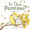 Is This Panama?: A Migration Story