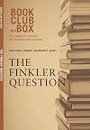 Bookclub-in-a-box presents the discussion companion for Howard Jacobson's novel The Finkler question