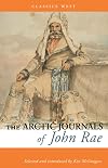 The Arctic journals of John Rae