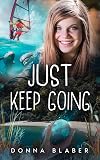 Just Keep Going