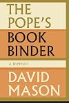 The Pope's Bookbinder: A Memoir