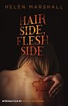 Hair Side, Flesh Side