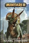 Where Dinosaurs Roam: Mintari, Book 2