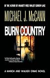 Burn Country: A March and Walker Crime Novel