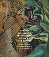 I Had an Interesting French Artist to See Me This Summer: Emily Carr and Wolfgang Paalen in British Columbia