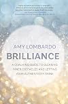 Brilliance: A Coaching Guide to Clearing Inner Obstacles and Letting Your Authenticity Shine