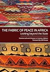 The fabric of peace in Africa : looking beyond the state