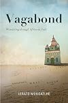 Vagabond: Wandering through Africa on faith