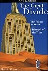 Great Divide: Failure of Islam and Triumph of the West