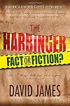 The harbinger : fact or fiction?