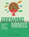 Growing Minds: Building Strong Cognitive Foundations in Early Childhood