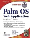 Palm OS Web Application Developer's Guide (With CD-ROM)