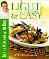 Light & Easy: In the Kitchen With Bob (Bob Bowersox Cookbooks)