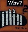 Why?