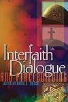 Interfaith Dialogue and Peacebuilding