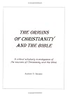 The Origins of Christianity & the Bible