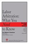 Labor Arbitration: What You Need to Know