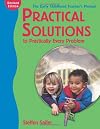 Practical Solutions to Practically Every Problem: The Early Childhood Teacher's Manual