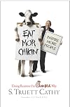 Eat Mor Chikin: Inspire More People: Doing Business the Chick-fil-A Way