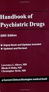 Handbook of Psychiatric Drugs: 2005