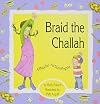Braid the Challah: A Playful Action Rhyme