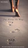 Joy Along the Way : 60 second readings that make the trip worthwhile