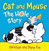 Cat and Mouse: The Hole Story