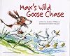 Max's Wild Goose Chase