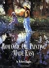 Romantic Oil Painting Made Easy