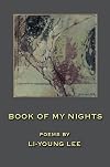 Book of My Nights: Poems (American Poets Continuum, 68)