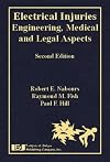 Electrical Injuries: Engineering, Medical and Legal Aspects, Second Edition