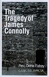 The Tragedy of James Connolly