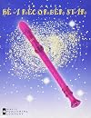 Be A Recorder Star