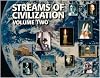 Streams of Civilization, Volume 2: Cultures in Conflict Since the Reformation