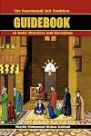 The Naqshbandi Sufi Tradition Guidebook of Daily Practices and Devotions