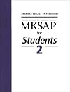 MKSAP for Students: Medical Knowledge Self-Assessment Program