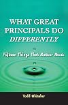 What Great Principals Do Differently: 15 Things That Matter Most