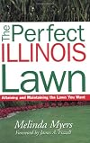 Perfect Illinois Lawn (Guide to Midwest and Southern Lawns)