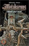 Metabarons: Blood and Steel