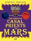 The Complete Canal Priests Of Mars