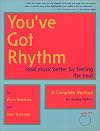 You've Got Rhythm: Read Music Better By Feeling the Beat