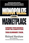Monopolize Your Marketplace