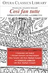 Opera Classics Library : Opera study guide and libretto : Mozart : Così fan tutte