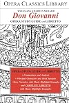 Opera Classics Library : Opera study guide and libretto : Mozart : Don Giovanni