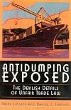 Antidumping Exposed: The Devilish Details of Unfair Trade Law