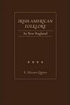 Irish American Folklore in New England