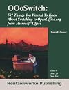 OOoSwitch: 501 Things You Want to Know About Switching To OpenOffice.org from Microsoft Office
