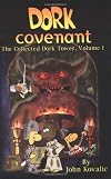 Dork Covenant (Dork Tower, Vol. 1)