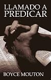 Llamado a predicar (Spanish Edition)