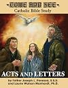 Come and See: Acts and Letters